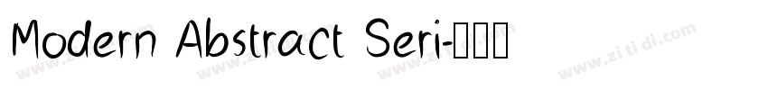 Modern Abstract Seri字体转换